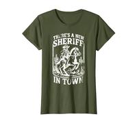 There's a New Sheriff in Town Cowboy Edition T-Shirt, Women, Olive Green, Medium