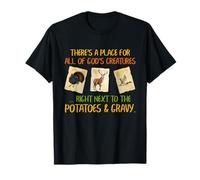 There's A Place For All Of God's Creatures Funny Hunter T-Shirt