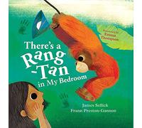 There's a Rang-Tan in My Bedroom