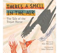 There's a Smell in the Air: The Tale of the Trojan Horse
