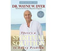 There's a Spiritual Solution to Every Problem