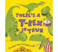 [There's a T-Rex in Town] (By: Chris Jarvis) [published: February, 2014]