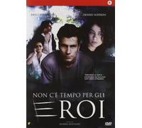 There's A Time For Heroes ( Non c'è tempo per gli eroi )