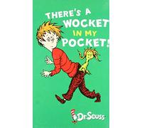 There's a Wocket in My Pocket