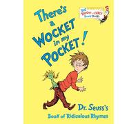 There's a Wocket in My Pocket: Dr. Seuss's Book of Ridiculous Rhymes (Big Bright & Early Board Book)