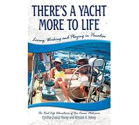 There's a Yacht More to Life: Loving, Working and Playing in Paradise