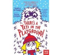 There's A Yeti In The Playground!: (Baby Aliens)