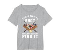 There's Always A Shot You Just Have to Find It Pool Player T-Shirt, Women's Plus, Heather Grey, 1X