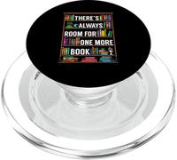 There's Always Room For One More Book Lover Reading Bookworm PopSockets PopGrip for MagSafe