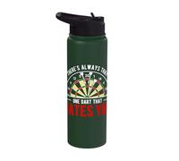 There's Always That One Dart Funny Darts Stainless Steel Insulated Water Bottle