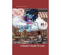 There's Always You: A Queen's Guide To Love