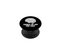 There's An App For That T-shirt funny saying computer geek PopSockets Adhesive PopGrip