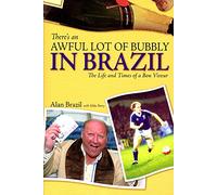 There's an Awful Lot of Bubbly in Brazil: The Life and Times of a Bon Viveur