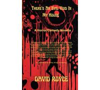 There's An Evil Void In My House: A horror/comedy