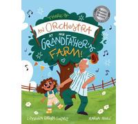 There's an Orchestra at My Grandfather's Farm