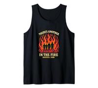 There's Another In The Fire Daniel 3:25 Tank Top