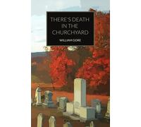 There's Death in the Churchyard