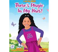 There's Magic In My Hair!