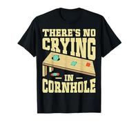There's No Crying in Cornhole Sack Toss Cornhole Player T-Shirt