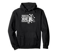 There's No Crying In Fencing Sport Fencer Epee Sabre Fence Pullover Hoodie