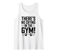There's No Crying in The Gym Motivational Fitness Tank Top