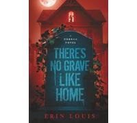 There's No Grave Like Home