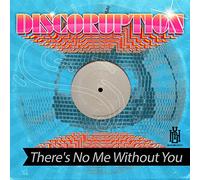 There's No Me Without You