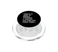 THERE'S NO NEED TO REPEAT Sarcasm Funny Saying Irony PopSockets PopGrip for MagSafe