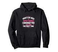 There's No Need To Repeat Yourself Sarcasm Pullover Hoodie