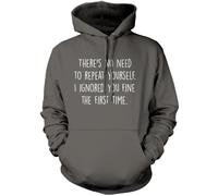 There's No Need to Repeat Yourself - Unisex Hoodie - Sarcastic Sarcasm Slogan Funny Grumpy XL Grey
