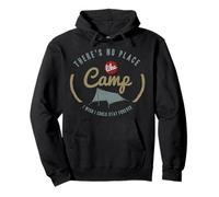 Theres No Place Like Camp I Wish I Could Stay Forever Pullover Hoodie