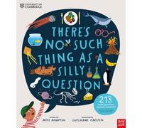 THERES NO SUCH THING AS A SILLY QUESTION by RAMPTON, MIKE Hardback Self Help
