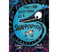 There's No Such Thing as a Snappenpoop
