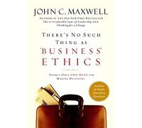 There's No Such Thing as Business Ethics: Discover the One Rule for Making the Right Decisions (Hardback) - Common