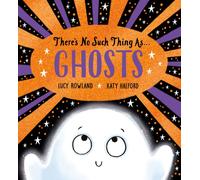 There's No Such Thing as Ghosts (PB)