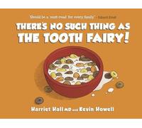 There's No Such Thing as the Tooth Fairy!