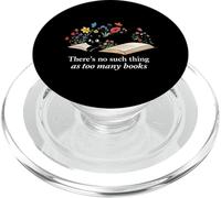 There's No Such Thing As Too Many Books Cat Book Floral PopSockets PopGrip for MagSafe