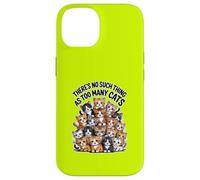 THERE'S NO SUCH THING AS TOO MANY CATS Case for iPhone 14