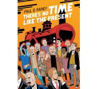 There's No Time Like the Present