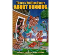 There's Nothing Funny About Running