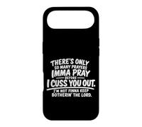 There's Only So Many Prayers Imma Pray Before Funny Saying Case for iPhone Air