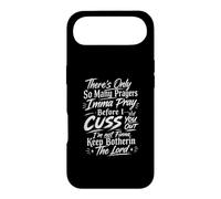There's Only So Many Prayers Imma Pray Before I Cuss You Out Case for iPhone Air