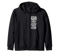 There's Only So Many Prayers Imma Pray Before I Cuss You Out Zip Hoodie
