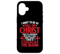 There's Power In Blood Funny Religious Christian Faith Jesus Case for iPhone 16