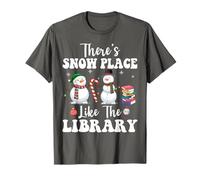 Theres Snow Place Like The Library Funny Librarian Christmas T-Shirt