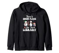 Theres Snow Place Like The Library Funny Librarian Christmas Zip Hoodie