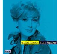 There's So Much More by Edie Adams (0100-01-01)