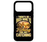 THERES SO MUCH MORE TO FISHING THAN JUST CATCHING Case for iPhone 17 Pro Max