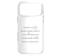 There's Something About Editing Red Pen Funny Writing Humor Case for iPhone 17 Pro Max