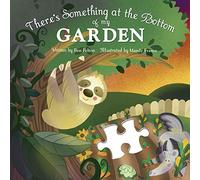 There's Something at the Bottom of my Garden